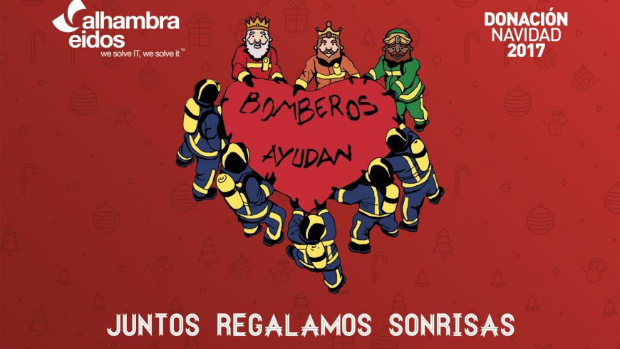 Alhambra-Eidos colabora con Bomberos Ayudan para que los más peques disfruten de una feliz Navidad