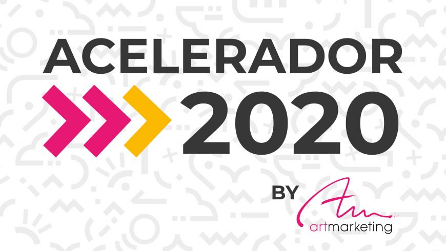 Acelerador 2020: la nueva campaña de Art Marketing
