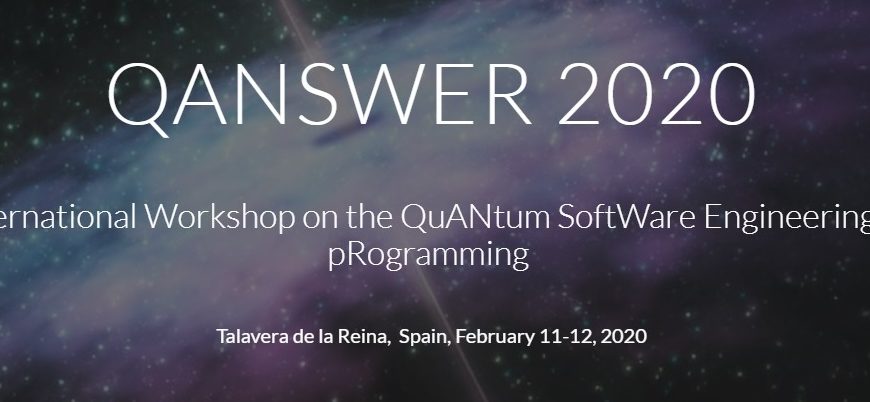 Nace QANSWER 2020, el primer workshop internacional sobre ingeniería y programación cuántica en España