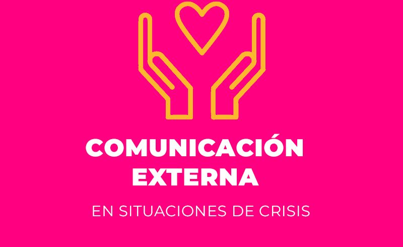 Comunicación externa en tiempos de crisis